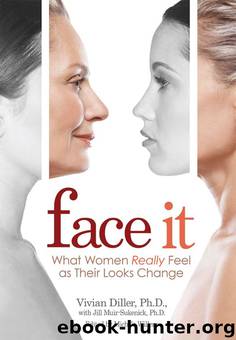 Face It by Vivian Diller