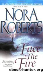 Face The Fire by Roberts Nora