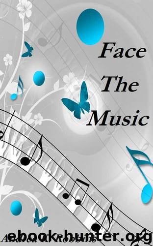 Face The Music by Andrea K. Robbins
