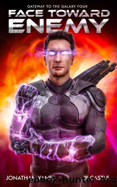 Face Toward Enemy by Jonathan Yanez & J R Castle