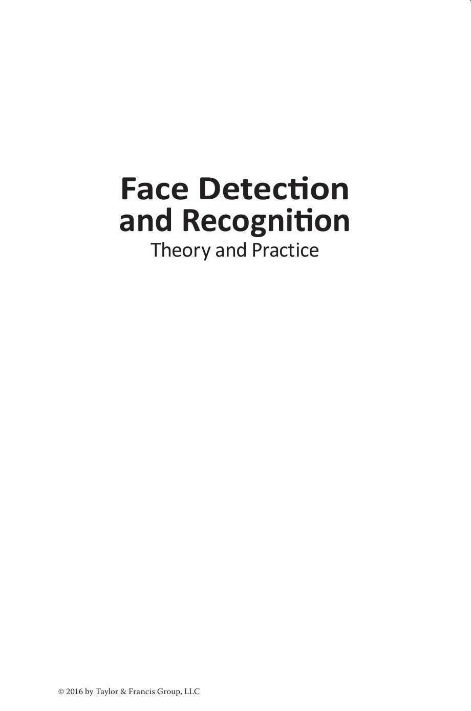 Face detection and recognition : theory and practice by Banerjee Pradipta Kumar; Datta Asit Kumar; Datta Madhura