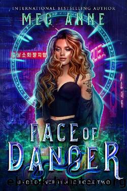 Face of Danger (Undercover Magic Book 2) by Meg Anne