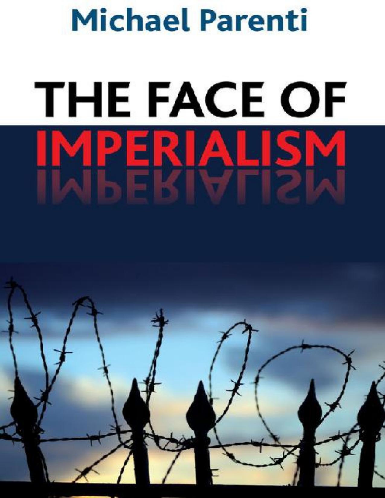 Face of Imperialism by Michael Parenti