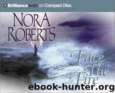Face the Fire (Three Sisters Island Trilogy) by Nora Roberts