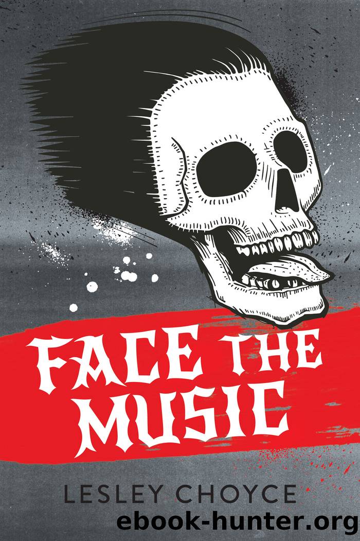Face the Music by Lesley Choyce
