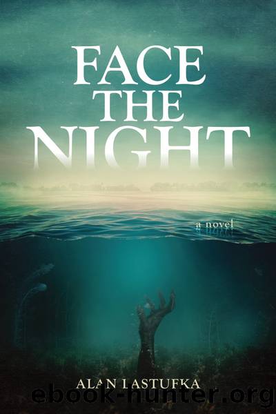 Face the Night by Alan Lastufka