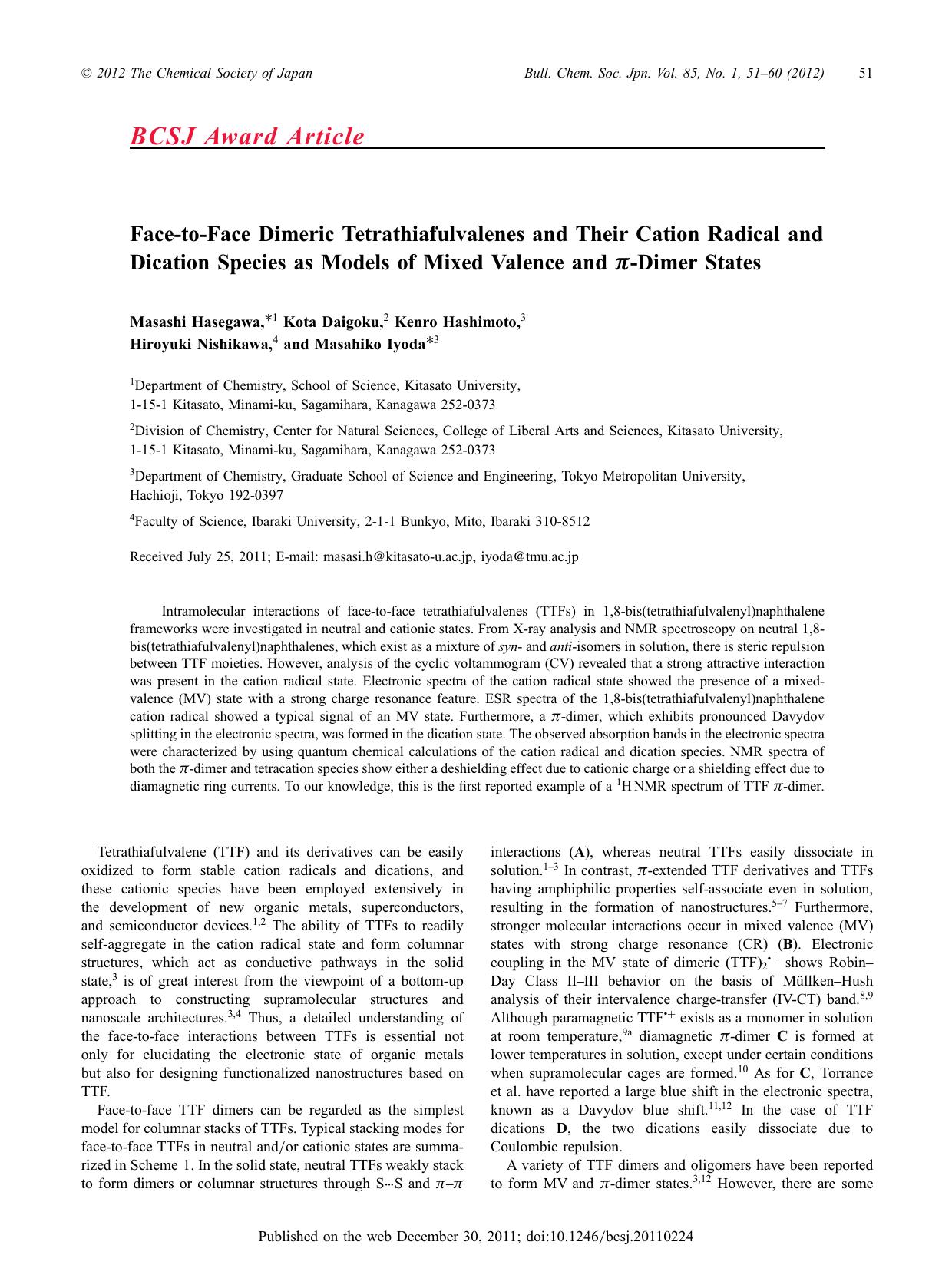 Face-to-Face Dimeric Tetrathiafulvalenes and Their Cation Radical and Dication Species as Models of Mixed Valence and Ï-Dimer States by Masashi Hasegawa Kota Daigoku Kenro Hashimoto Hiroyuki Nishikawa Masahiko Iyoda