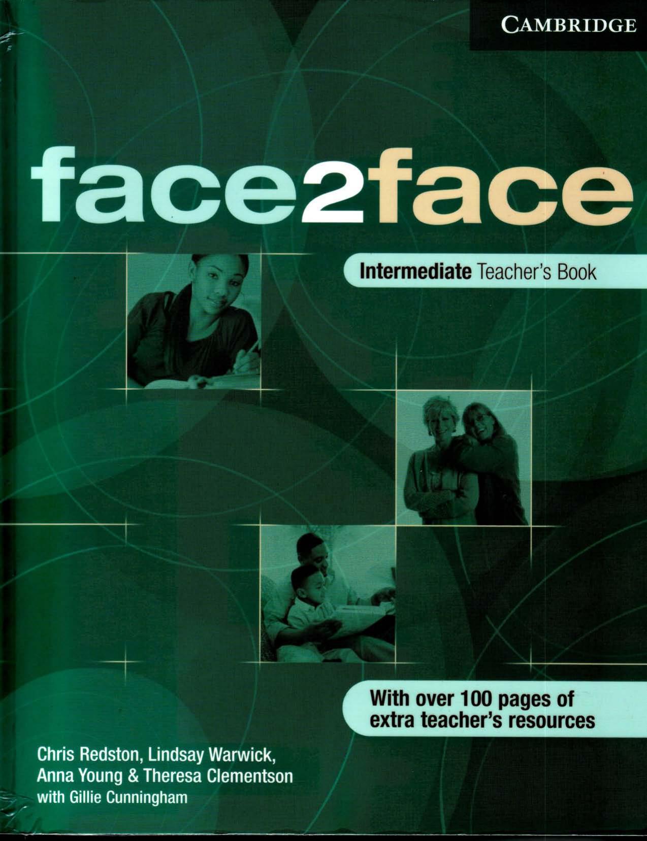 Face2Face - Intermediate - Teacherâs book by Chris Redston; Lindsay Warwick