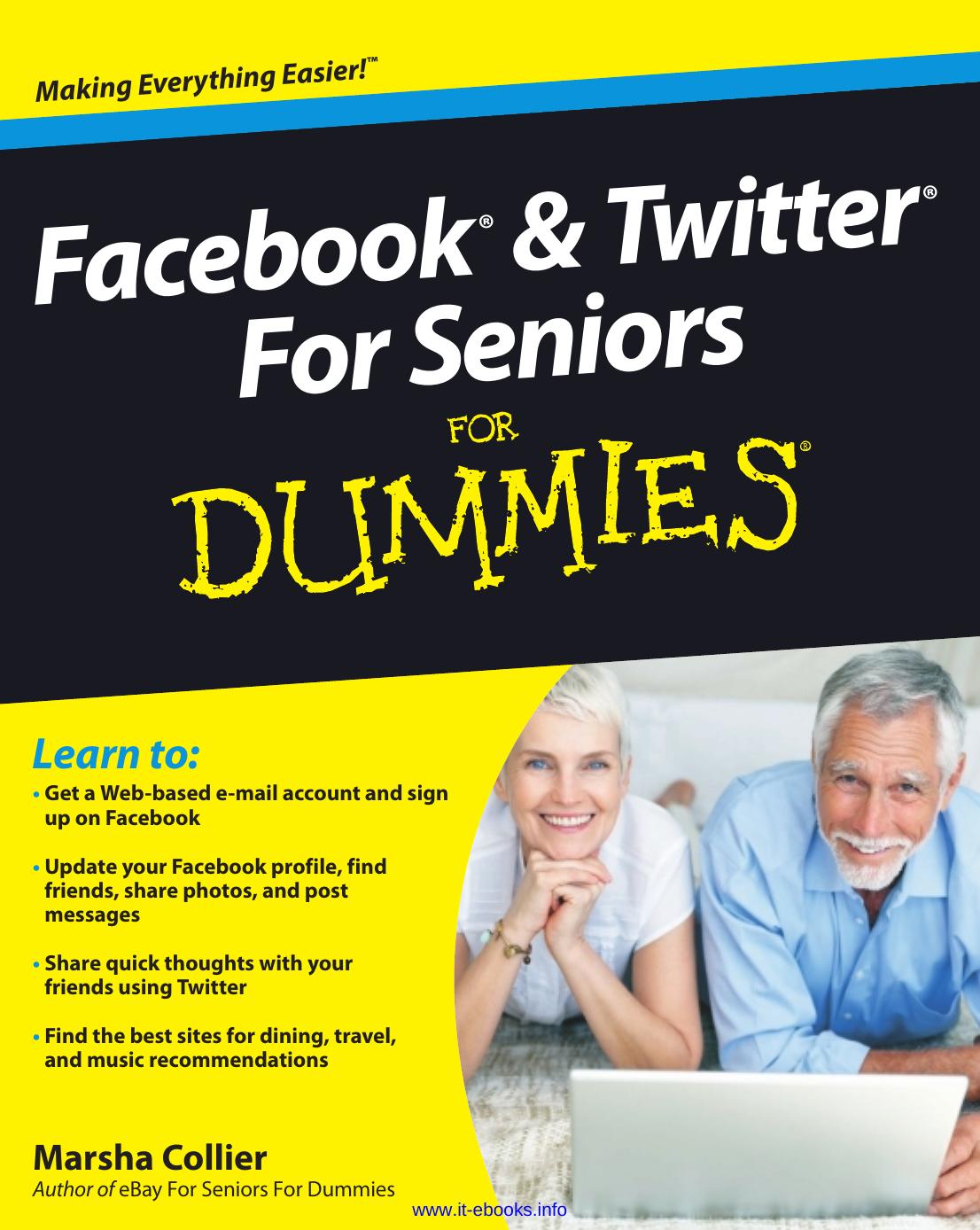 Facebook & Twitter For Seniors For Dummies by www.it-ebooks.info