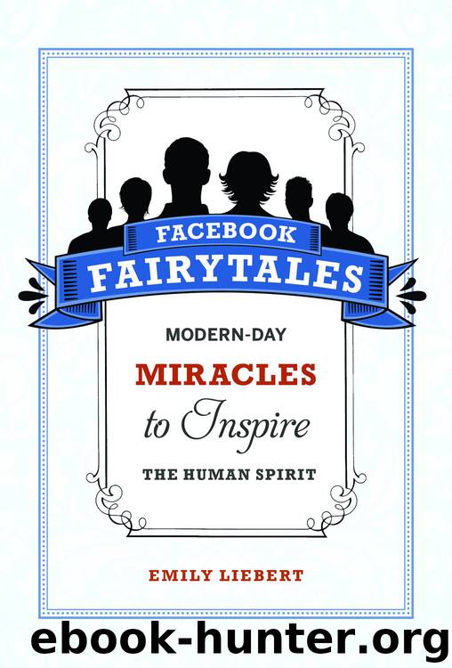 Facebook Fairytales by Emily Liebert