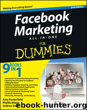 Facebook Marketing All-in-One For Dummies, 2nd Edition by Amy Porterfield Phyllis Khare & Andrea Vahl