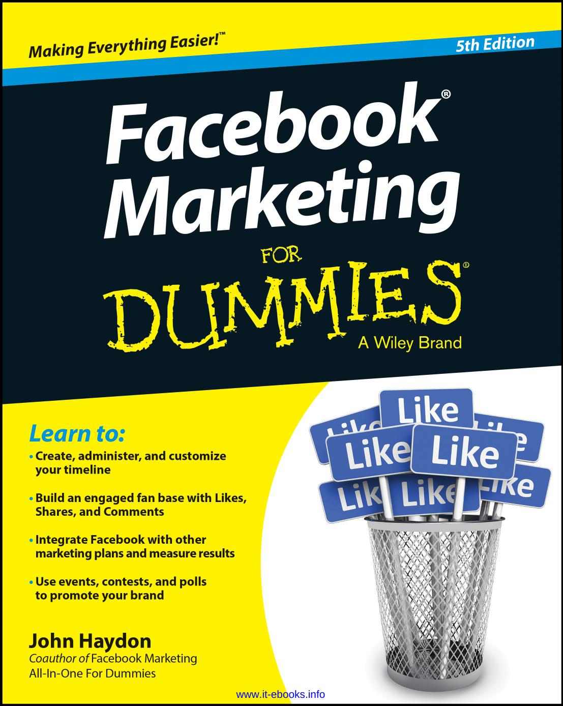 Facebook Marketing For Dummies, 5th Edition by John Haydon
