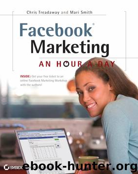 Facebook Marketing: An Hour a Day by Chris Treadaway & Mari Smith