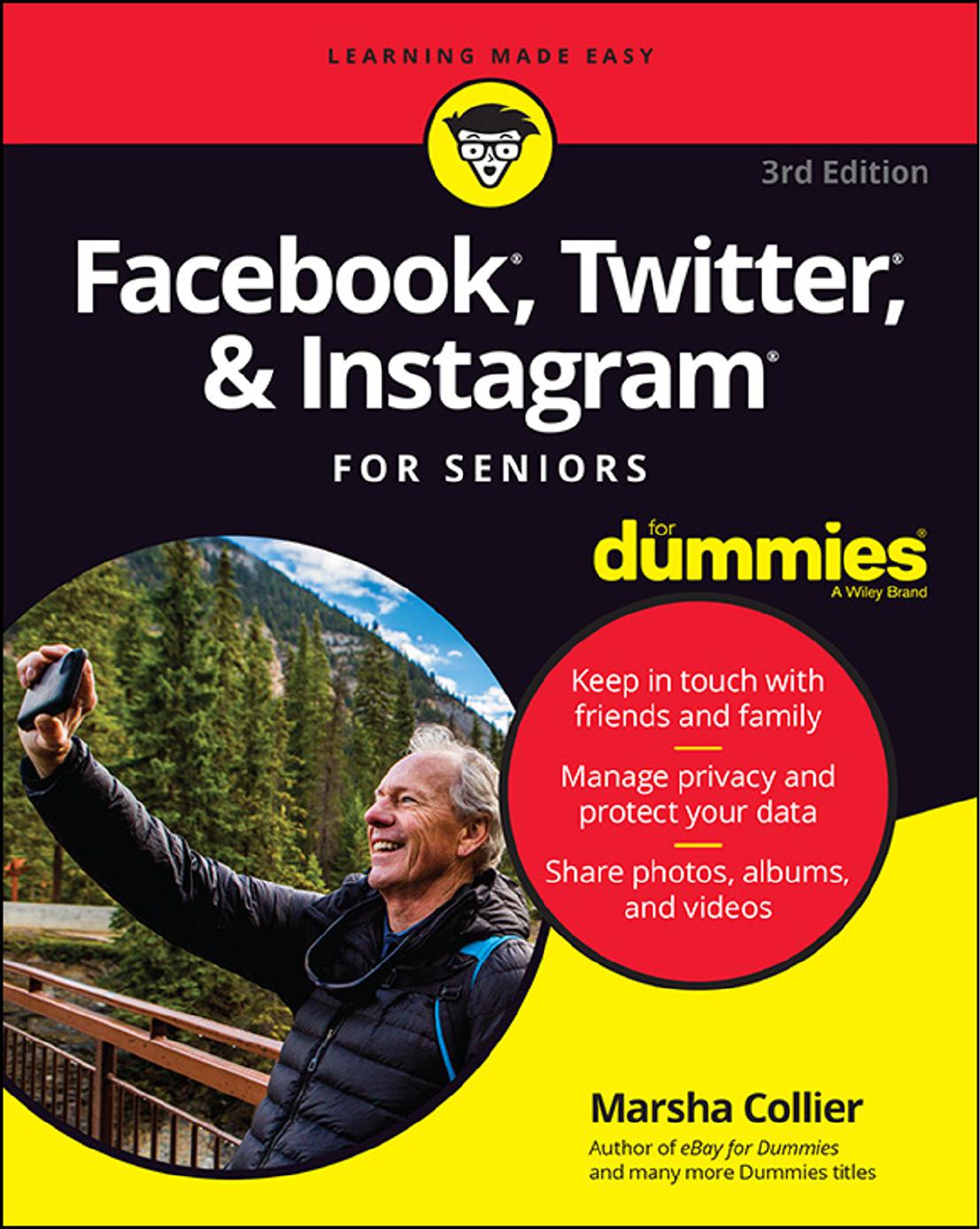 Facebook, Twitter, and Instagram For Seniors For Dummies, 3rd Edition by Marsha Collier