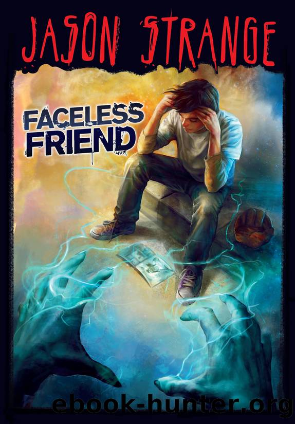 Faceless Friend by Jason Strange