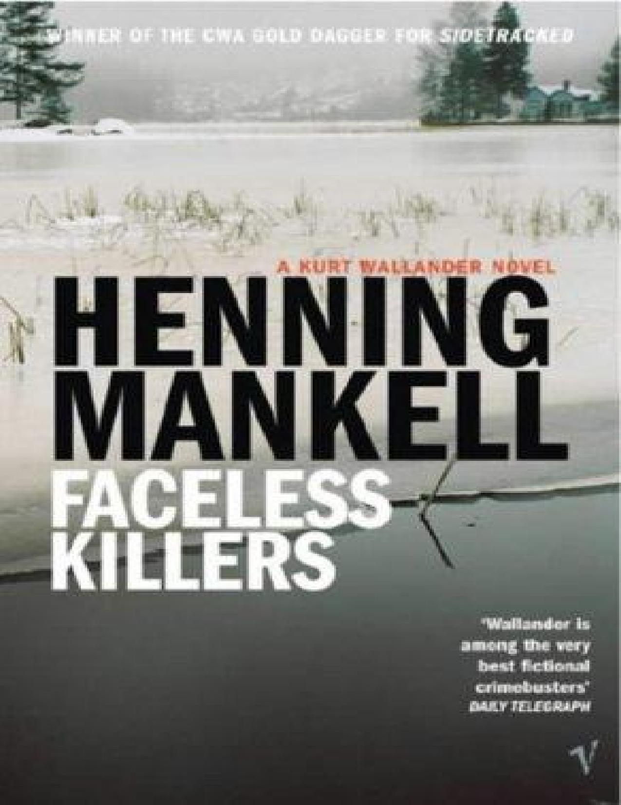 Faceless Killers (1991) by Henning Mankell