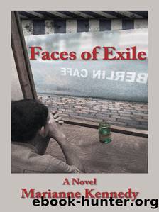 Faces Of Exile by Marianne Kennedy