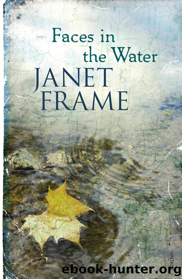 Faces in the Water by Janet Frame
