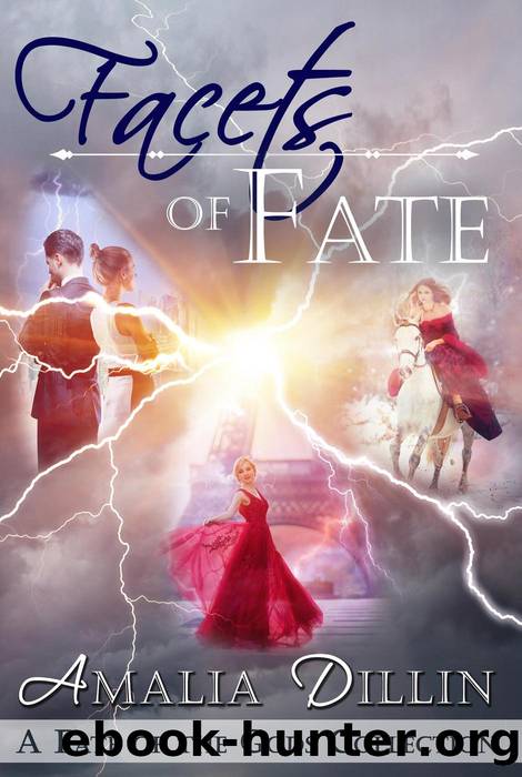 Facets of Fate by Amalia Dillin