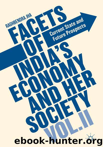 Facets of India's Economy and Her Society Volume II by Raghbendra Jha