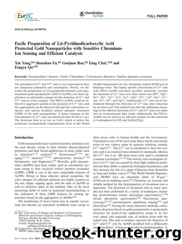 Facile Preparation of 2,6Pyridinedicarboxylic Acid Protected Gold Nanoparticles with Sensitive ChromiumIon Sensing and Efficient Catalysis by Unknown