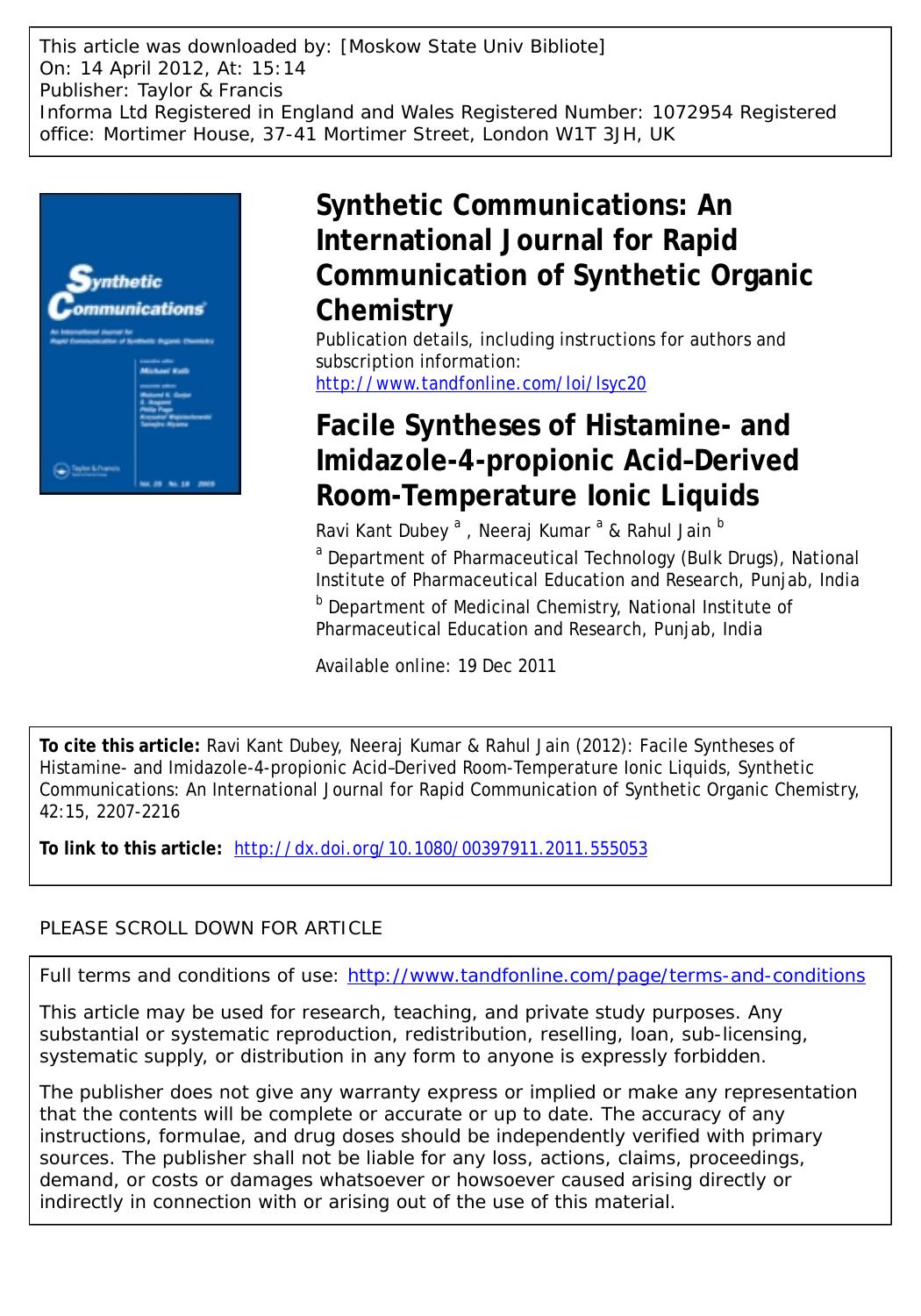 Facile Syntheses of Histamine- and Imidazole-4-propionic AcidâDerived Room-Temperature Ionic Liquids by Ravi Kant Dubey a Neeraj Kumar a & Rahul Jain b * rahuljain@niper.ac.in