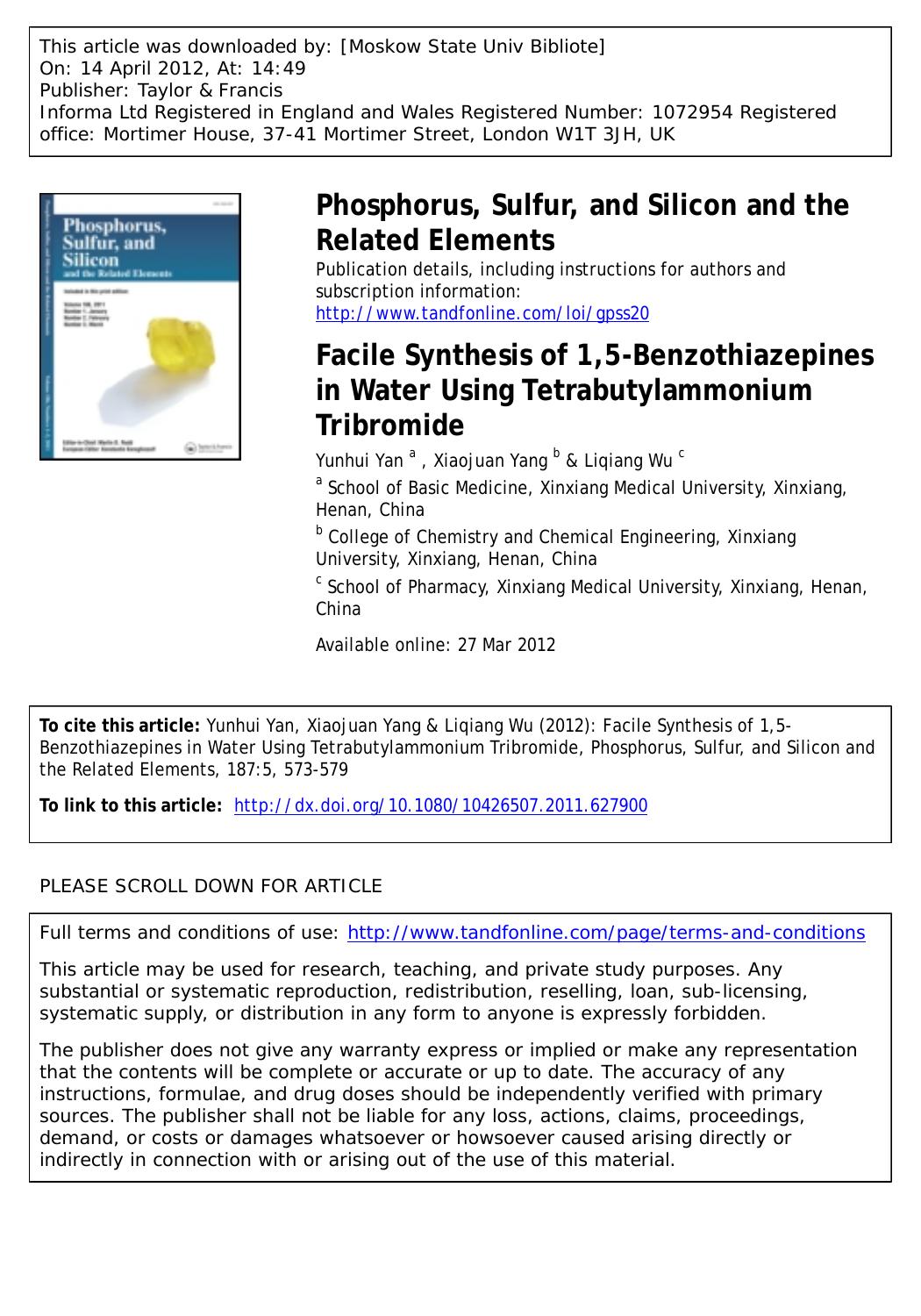 Facile Synthesis of 1,5-Benzothiazepines in Water Using Tetrabutylammonium Tribromide by Yunhui Yan a Xiaojuan Yang b & Liqiang Wu c wliq1974@sohu.com