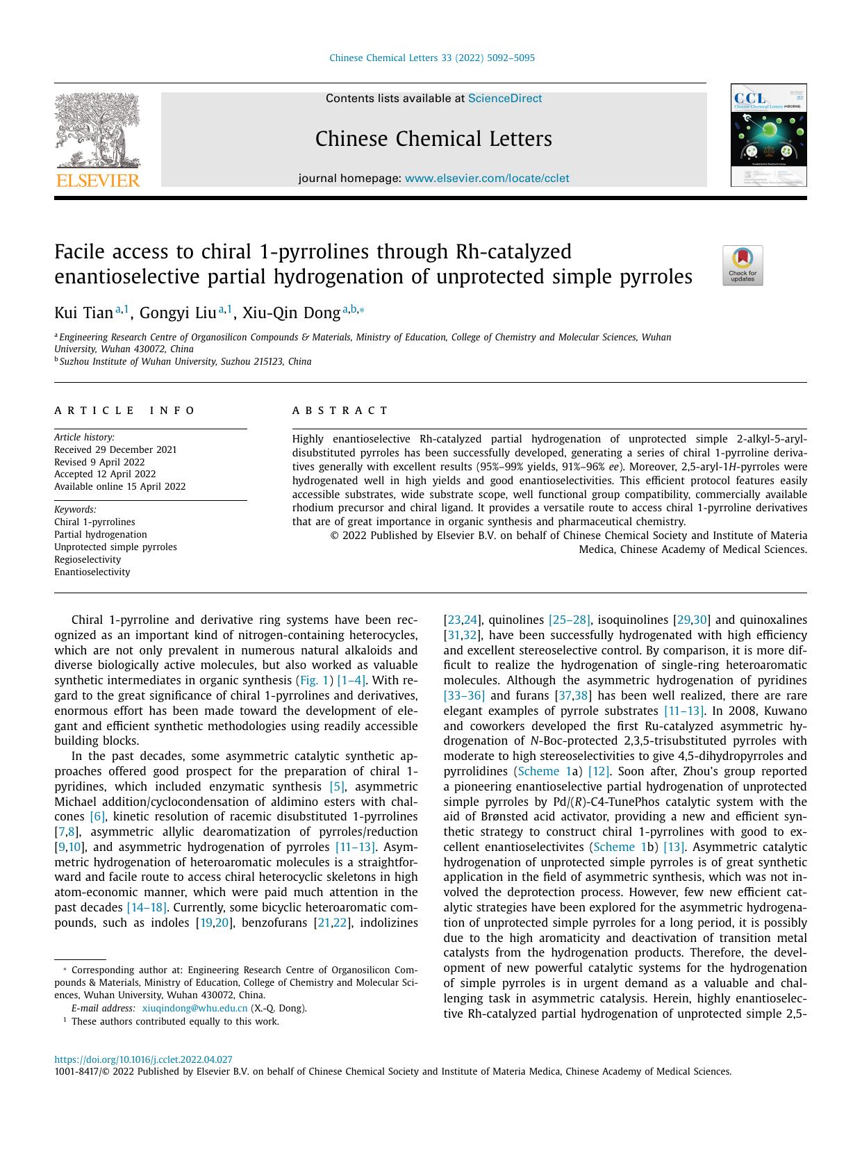 Facile access to chiral 1-pyrrolines through Rh-catalyzed enantioselective partial hydrogenation of unprotected simple pyrroles by Kui Tian & Gongyi Liu & Xiu-Qin Dong