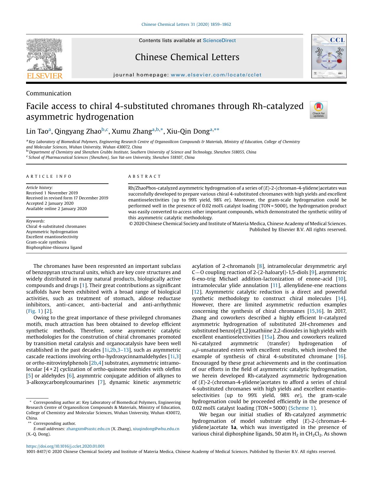 Facile access to chiral 4-substituted chromanes through Rh-catalyzed asymmetric hydrogenation by Lin Tao & Qingyang Zhao & Xumu Zhang & Xiu-Qin Dong
