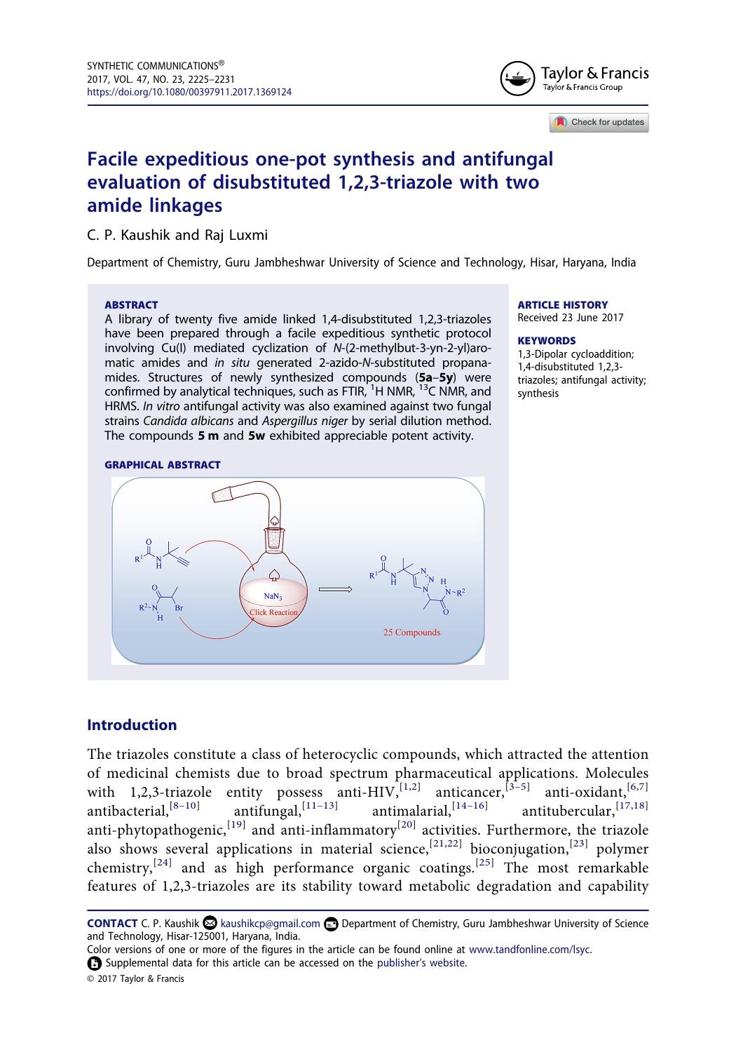 Facile expeditious one-pot synthesis and antifungal evaluation of disubstituted 1,2,3-triazole with two amide linkages by C. P. Kaushik