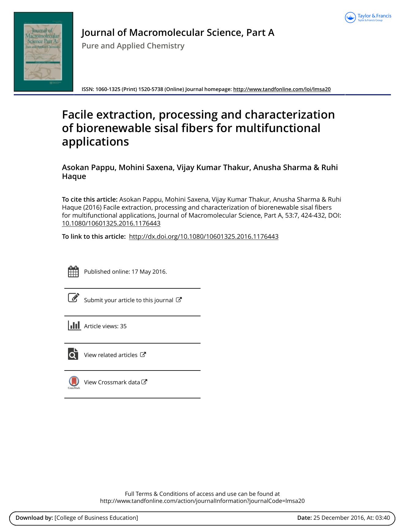 Facile extraction, processing and characterization of biorenewable sisal fibers for multifunctional applications by Asokan Pappu & Mohini Saxena & Vijay Kumar Thakur & Anusha Sharma & Ruhi Haque
