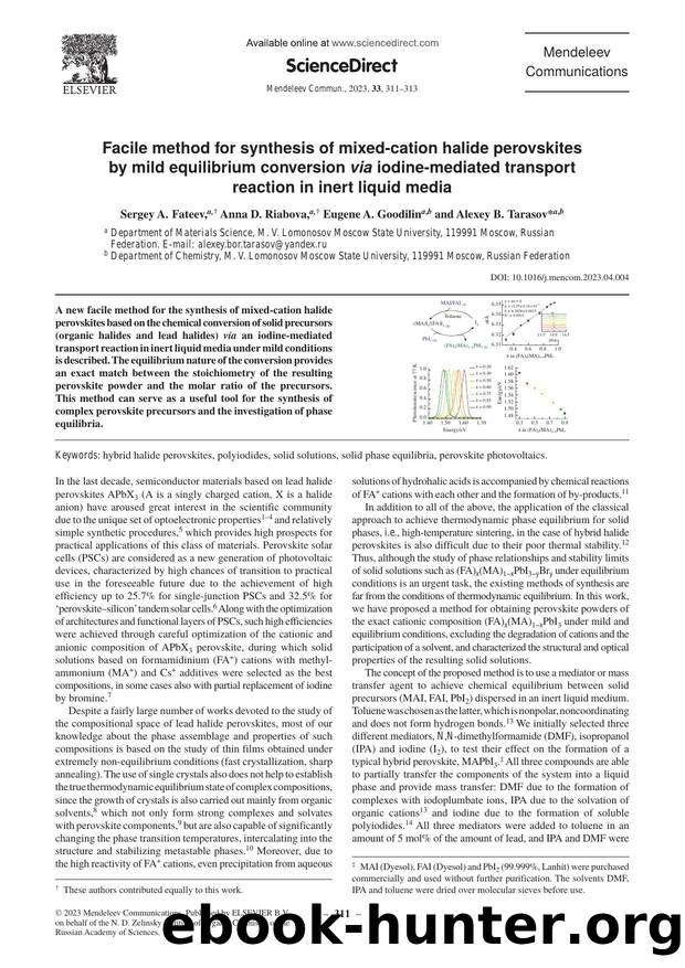 Facile method for synthesis of mixed-cation halide perovskites by mild equilibrium conversion via iodine-mediated transport reaction in inert liquid media by Sergey A. Fateev & Anna D. Riabova & Eugene A. Goodilin & Alexey B. Tarasov