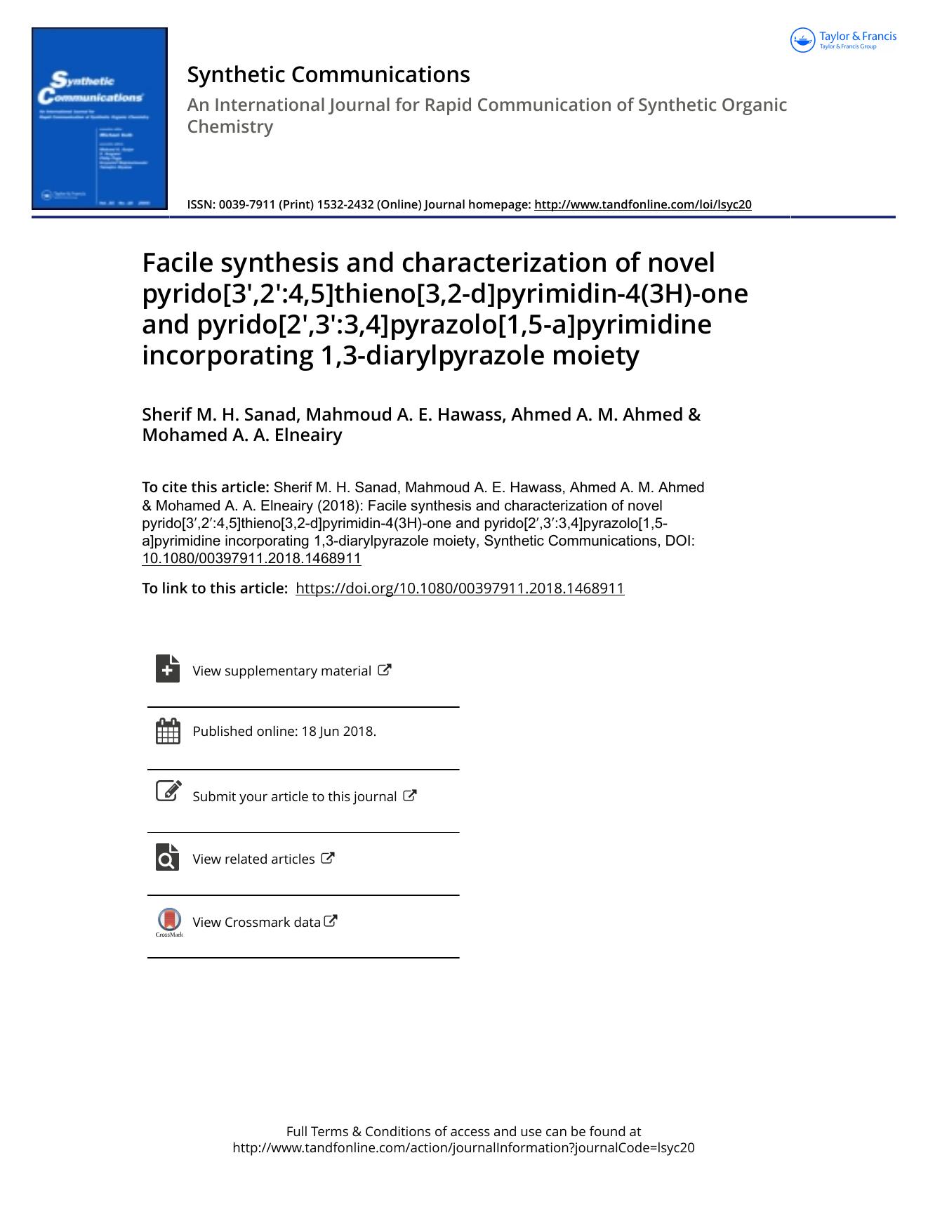 Facile synthesis and characterization of novel pyrido[3â²,2â²:4,5]thieno[3,2-d]pyrimidin-4(3H)-one and pyrido[2â²,3â²:3,4]pyrazolo[1,5-a]pyrimidine incorporating 1,3-diarylpyrazole moiety by Sanad Sherif M. H. & Hawass Mahmoud A. E. & Ahmed Ahmed A. M. & Elneairy Mohamed A. A