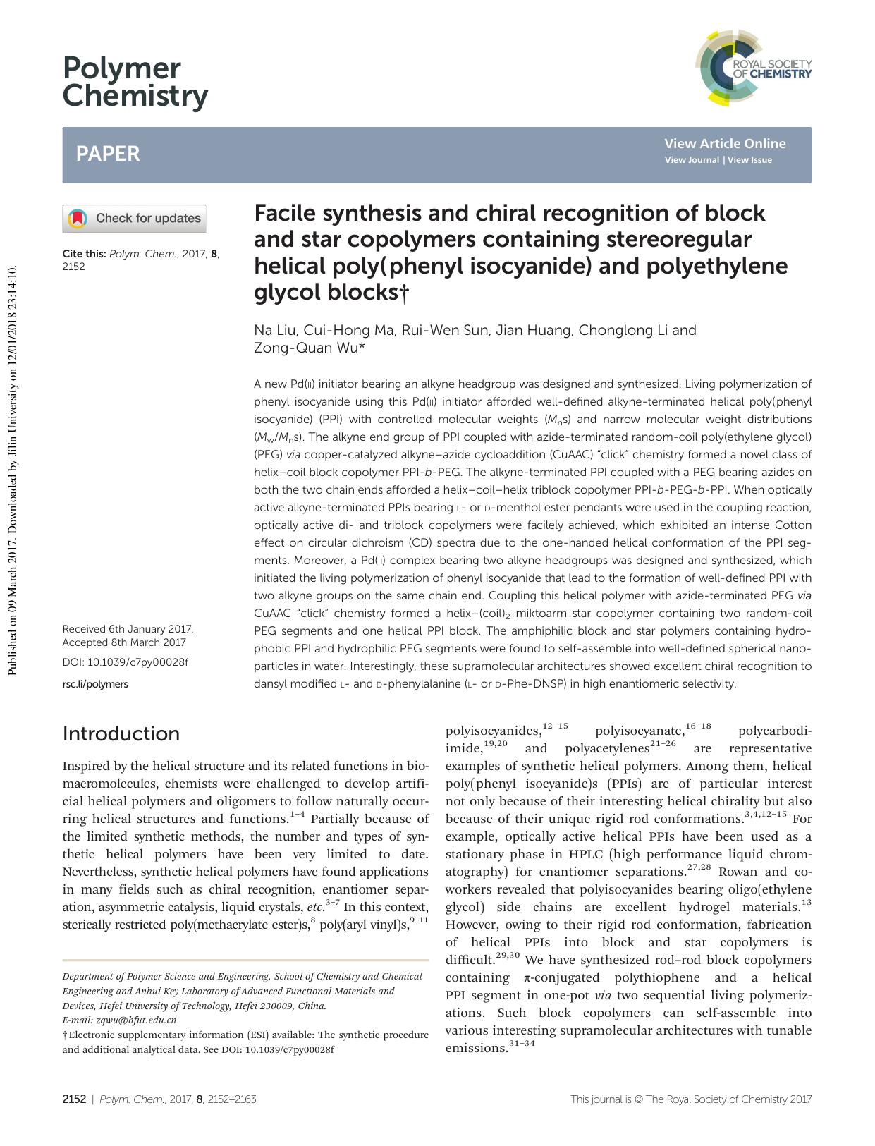 Facile synthesis and chiral recognition of block and star copolymers containing stereoregular helical poly(phenyl isocyanide) and polyethylene glycol blocks by Na Liu Cui-Hong Ma Rui-Wen Sun Jian Huang Chonglong Li Zong-Quan Wu