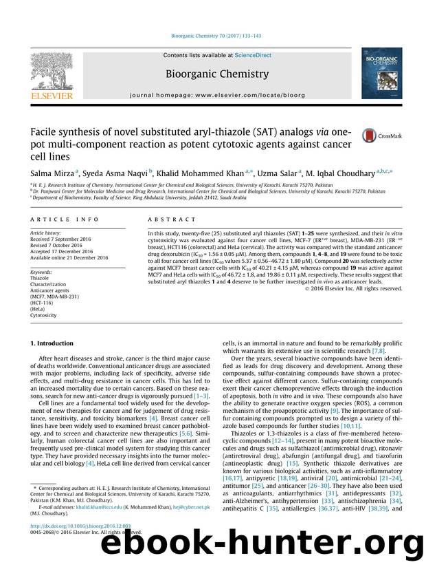 Facile synthesis of novel substituted aryl-thiazole (SAT) analogs via one-pot multi-component reaction as potent cytotoxic agents against cancer cell lines by Salma Mirza & Syeda Asma Naqvi & Khalid Mohammed Khan & Uzma Salar & M. Iqbal Choudhary