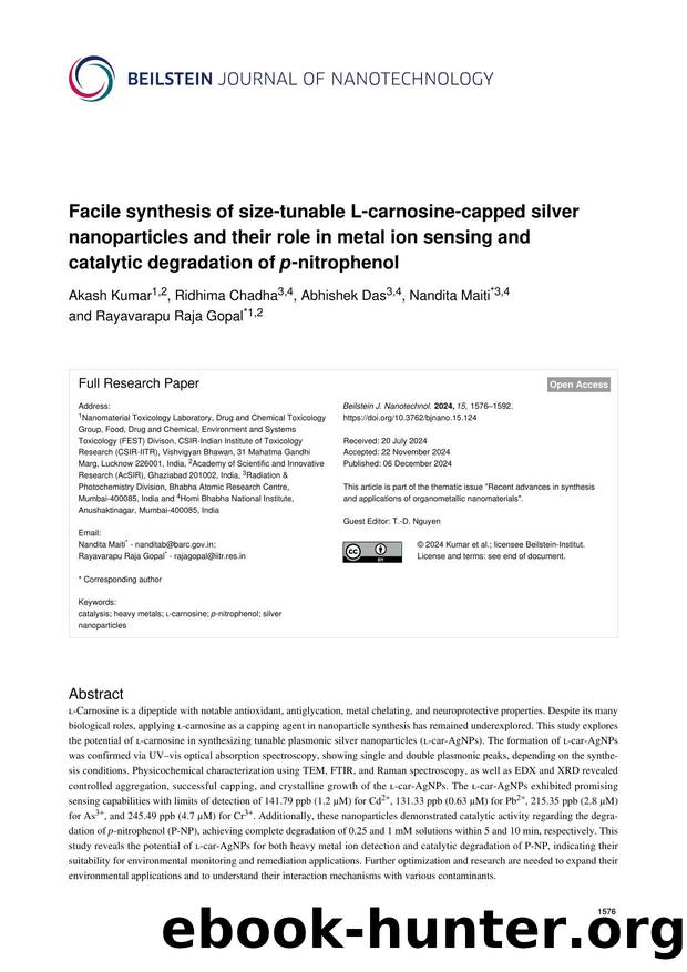Facile synthesis of size-tunable L-carnosine-capped silver nanoparticles and their role in metal ion sensing and catalytic degradation of p-nitrophenol by Akash Kumar Ridhima Chadha Abhishek Das Nandita Maiti Rayavarapu Raja Gopal