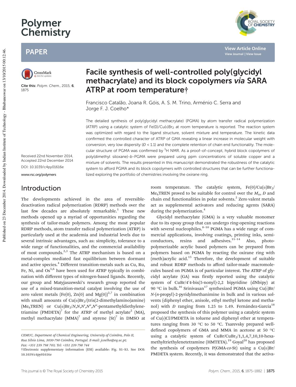 Facile synthesis of well-controlled poly(glycidyl methacrylate) and its block copolymers via SARA ATRP at room temperature by Francisco Catalão Joana R. Góis A. S. M. Trino Arménio C. Serra Jorge F. J. Coelho