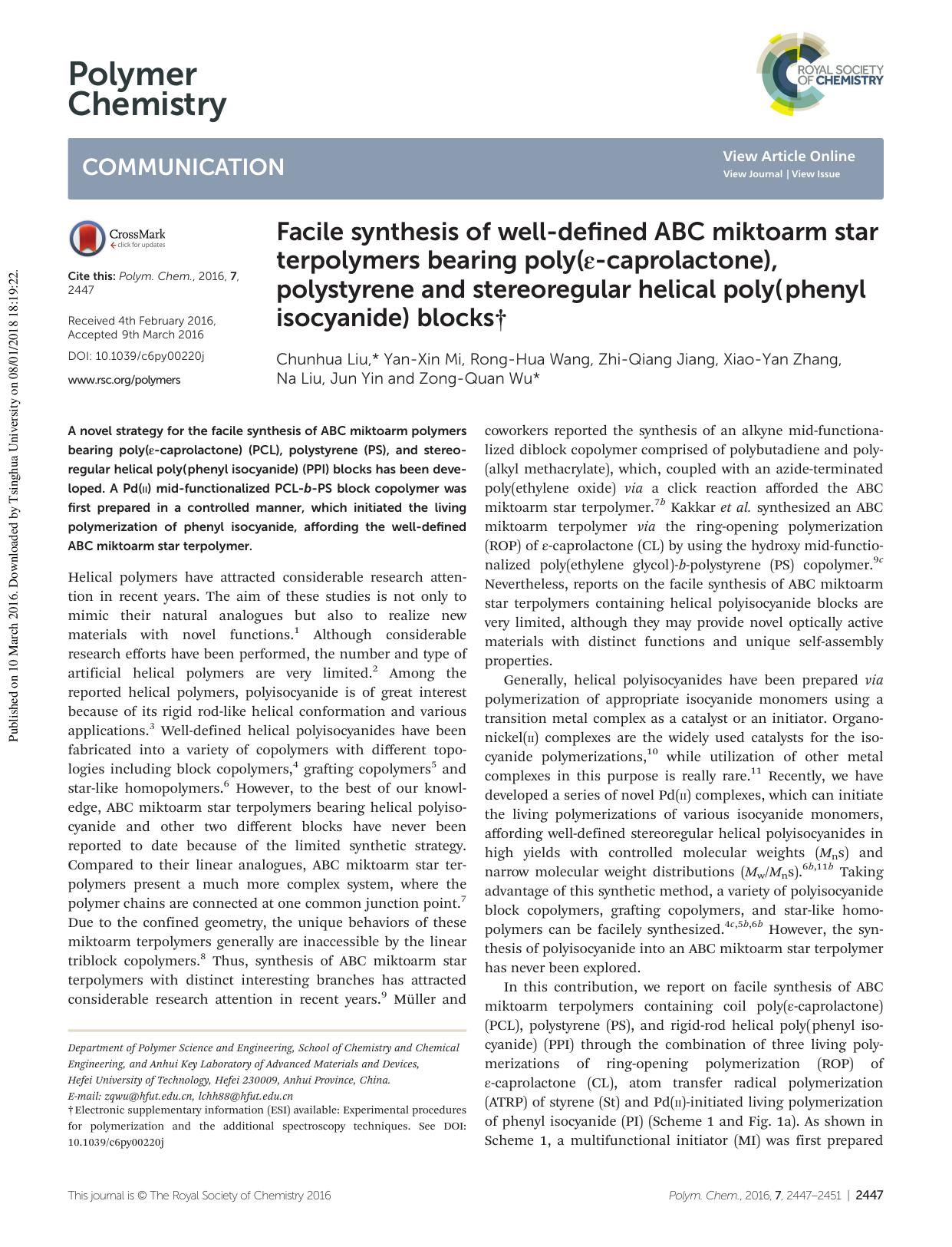 Facile synthesis of well-defined ABC miktoarm star terpolymers bearing poly(Îµ-caprolactone), polystyrene and stereoregular helical poly(phenyl isocyanide) blocks by unknow