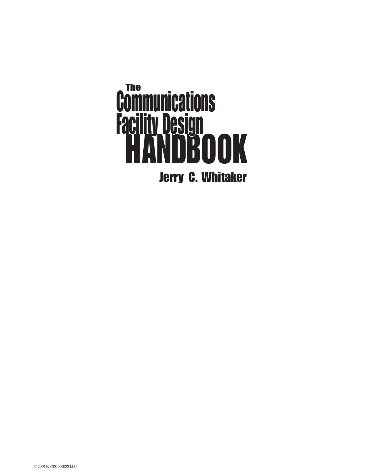 Facility Design Handbook.vp by The Communications Facility Design Handbook-CRC Press (2000)
