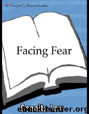Facing Fear by Gennita Low