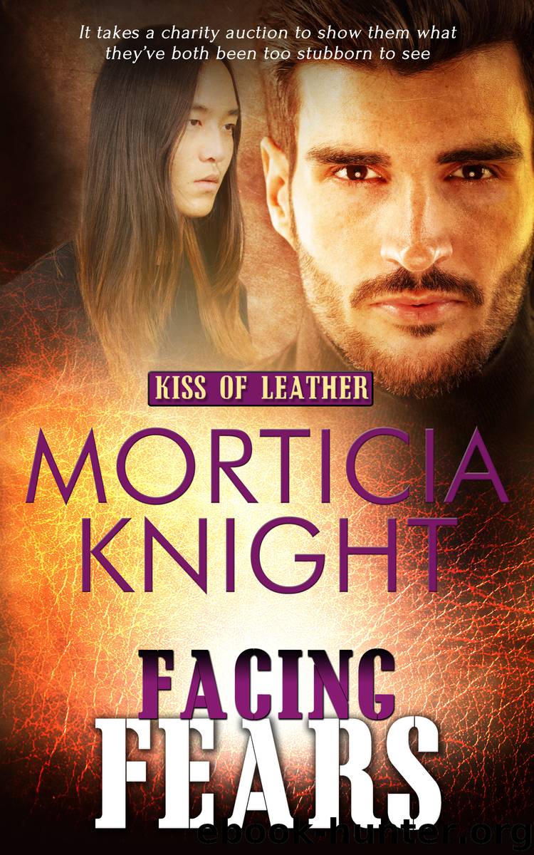 Facing Fears by Morticia Knight
