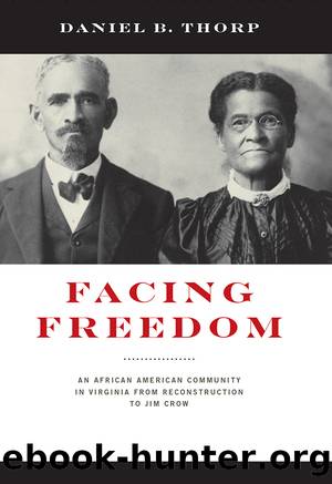 Facing Freedom by Daniel B. Thorp