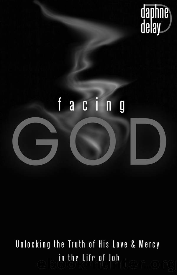 Facing God by Daphne Delay