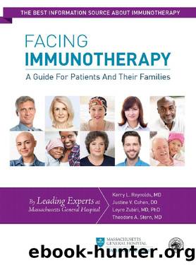 Facing Immunotherapy: A Guide for Patients and Their Families by Kerry Reynolds & Justine Cohen & Leyre Zubiri