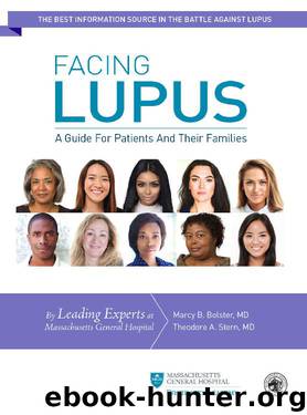 Facing Lupus: A Guide for Patients and Their Families by Marcy B. Bolster