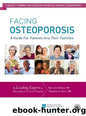 Facing Osteoporosis: A Guide for Patients and Their Families by Theodore Stern
