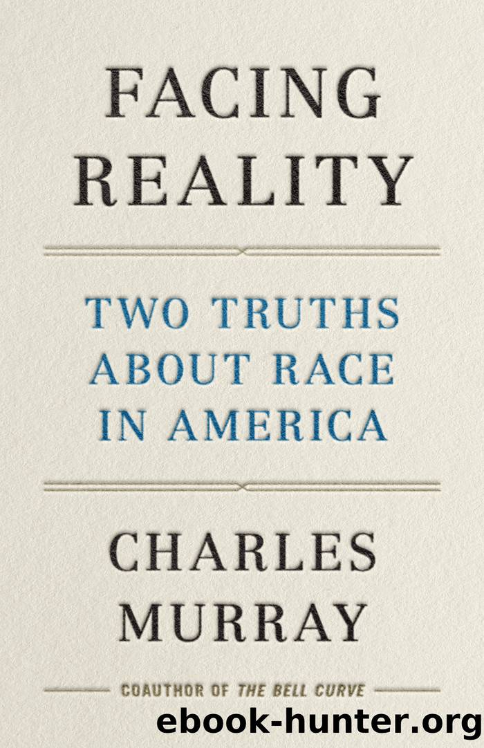 Facing Reality by Charles Murray