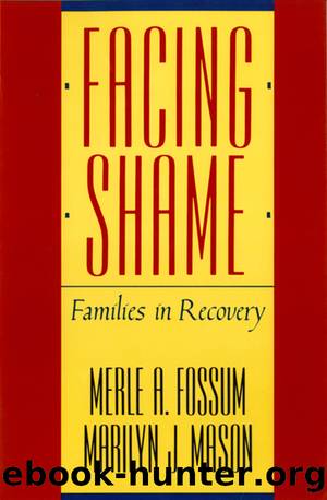 Facing Shame by Merle A. Fossum