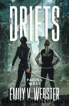 Facing West (The Drifts, #3) by Emily Webster