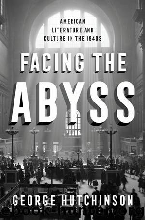 Facing the Abyss by George Hutchinson